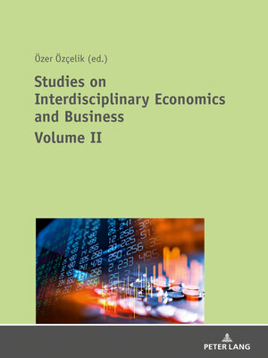 cover image of Studies on Interdisciplinary Economics and Business--Volume II